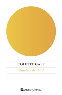 Abbildung von: Phantom der Lust - Rowohlt Repertoire