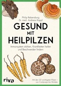 Cover: Gesund mit Heilpilzen - Riva