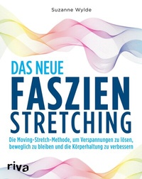 Abbildung von: Das neue Faszien-Stretching - Riva