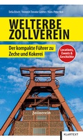 Cover: Welterbe Zollverein - Klartext