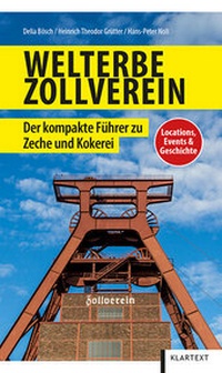 Abbildung von: Welterbe Zollverein - Klartext