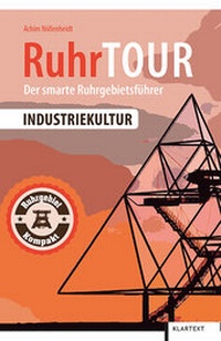 Abbildung von: RuhrTOUR Industriekultur - Klartext