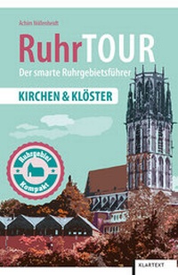 Abbildung von: RuhrTOUR Kirchen & Klöster - Klartext