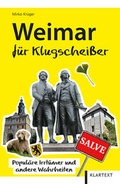 Cover: Weimar f&uuml;r Klugschei&szlig;er - Klartext