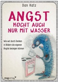 Cover: Angst kocht auch nur mit Wasser - mvg