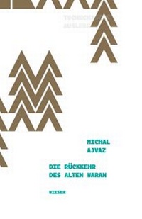 Abbildung von: Die Rückkehr des alten Waran - Wieser Verlag