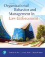 Cover: Organizational Behavior and Management in Law Enforcement - Pearson