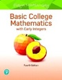 Cover: Basic College Mathematics with Early Integers + MyLab Math with Pearson eText - Pearson