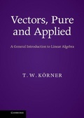 Cover: Vectors, Pure and Applied - Cambridge University Press