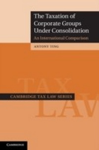 Abbildung von: The Taxation of Corporate Groups under Consolidation - Cambridge University Press