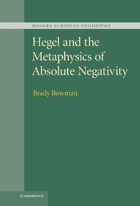 Enlarge image Cover: Hegel and the Metaphysics of Absolute Negativity - Cambridge University Press