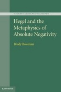 Abbildung von: Hegel and the Metaphysics of Absolute Negativity - Cambridge University Press
