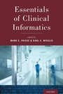 Cover: Essentials of Clinical Informatics - Oxford University Press Inc
