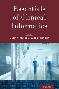 Enlarge image Cover: Essentials of Clinical Informatics - Oxford University Press Inc