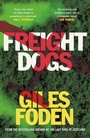 Cover: Freight Dogs - Weidenfeld & Nicolson
