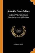 Cover: Scientific Potato Culture - Franklin Classics Trade Press