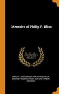 Cover: Memoirs of Philip P. Bliss - Franklin Classics Trade Press
