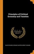 Cover: Principles of Political Economy and Taxation - Franklin Classics Trade Press