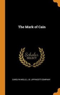 Enlarge image Cover: The Mark of Cain - Franklin Classics Trade Press