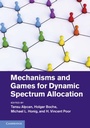 Cover: Mechanisms and Games for Dynamic Spectrum Allocation - Cambridge University Press