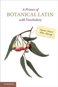 Cover: A Primer of Botanical Latin with Vocabulary - Cambridge University Press