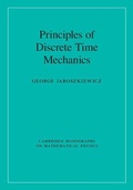 Cover: Principles of Discrete Time Mechanics - Cambridge University Press