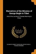Cover: Narratives of the Mission of George Bogle to Tibet - Franklin Classics Trade Press