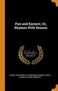 Enlarge image Cover: Fun and Earnest, Or, Rhymes with Reason - Franklin Classics Trade Press