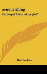 Abbildung von: Arnold Alling - Kessinger Publishing