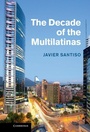 Cover: The Decade of the Multilatinas - Cambridge University Press