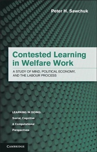 Enlarge image Cover: Contested Learning in Welfare Work - Cambridge University Press