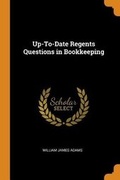 Cover: Up-To-Date Regents Questions in Bookkeeping - Franklin Classics Trade Press