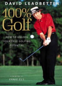 Abbildung von: David Leadbetter 100% Golf - HarperCollins