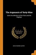 Cover: The Argonauts of 'forty-Nine - Franklin Classics Trade Press