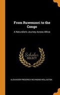 Cover: From Ruwenzori to the Congo - Franklin Classics Trade Press