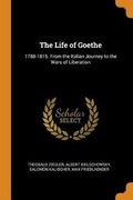 Cover: The Life of Goethe - Franklin Classics Trade Press