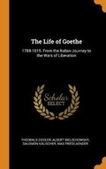 Cover: The Life of Goethe - Franklin Classics Trade Press