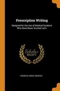 Enlarge image Cover: Prescription Writing - Franklin Classics Trade Press