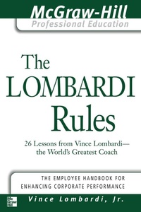 Enlarge image Cover: The Lombardi Rules - McGraw-Hill Professional