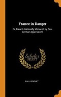 Cover: France in Danger - Franklin Classics Trade Press