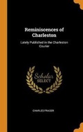 Cover: Reminiscences of Charleston - Franklin Classics Trade Press
