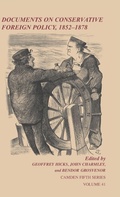 Cover: Documents on Conservative Foreign Policy, 1852-1878 - Cambridge University Press