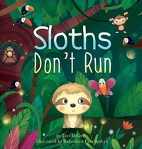 Enlarge image Cover: Sloths Don't Run - Tori McGee