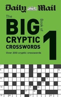 Enlarge image Cover: Daily Mail Big Book of Cryptic Crosswords Volume 1 - Hamlyn