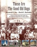 Cover: These Are the Good Old Days - Daylily Creations