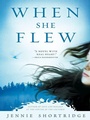 Cover: When She Flew - New American Library