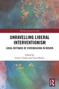 Cover: Unravelling Liberal Interventionism - Routledge
