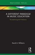 Cover: A Different Paradigm in Music Education - Routledge