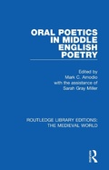 Cover: Oral Poetics in Middle English Poetry - Routledge