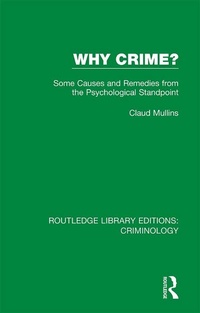 Enlarge image Cover: Why Crime? - Routledge